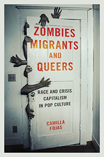 Zombies Migrants and Queers