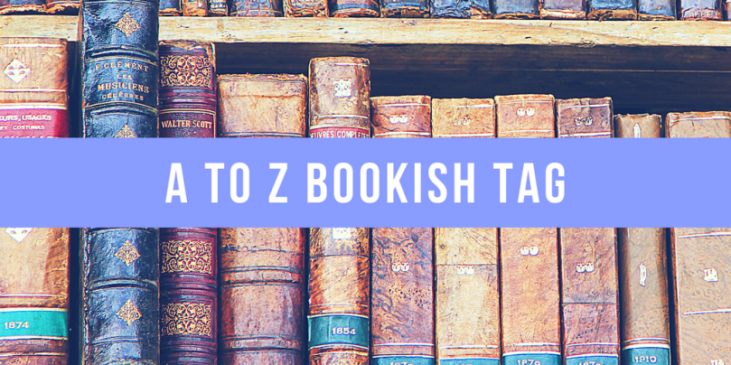 A to Z Bookish tag.png