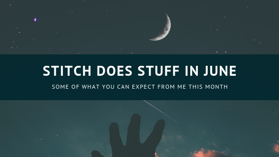 Stitch does stuff in june 2019